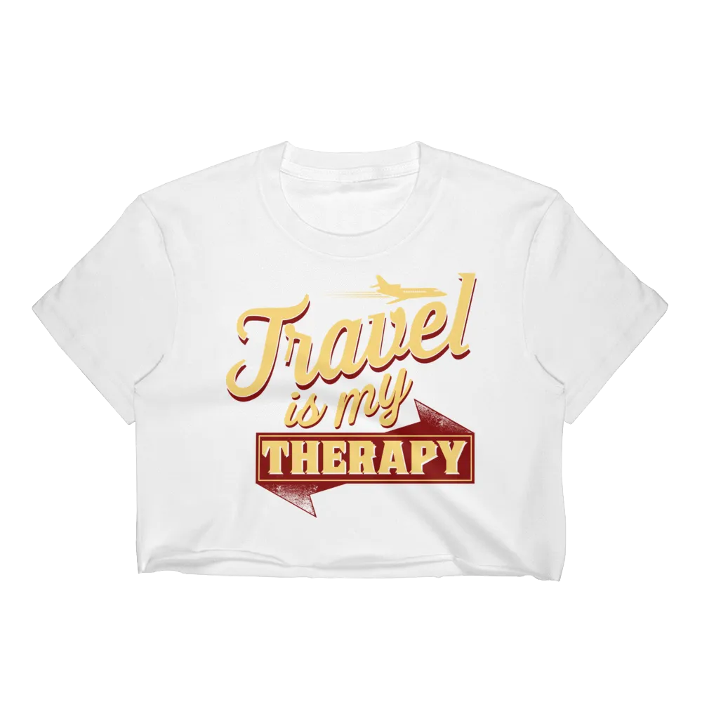 Travel is my Therapy Women's Crop Top