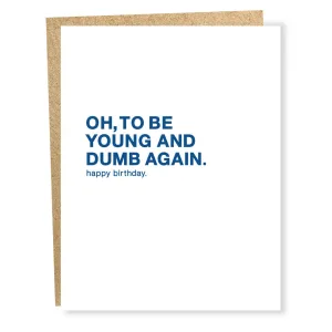 young and dumb card